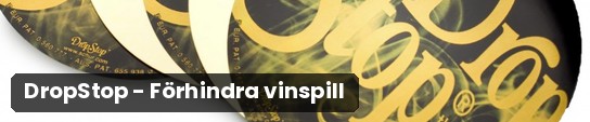 DropStop - Förhindra vinspill